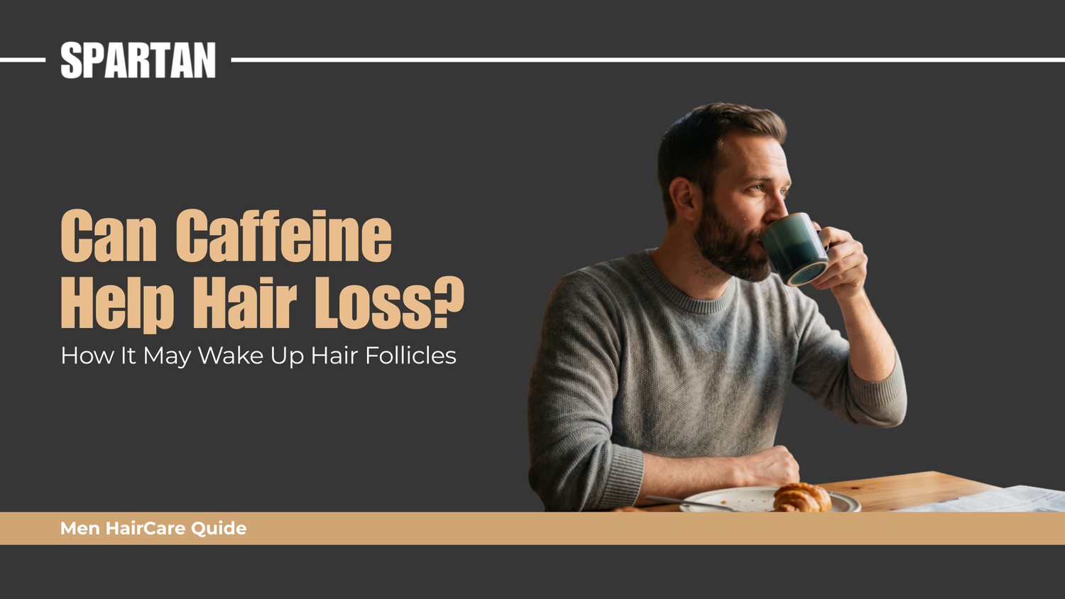 Caffeine for Hair Loss: How Your Morning Coffee Ingredient Wakes Up Dead Follicles